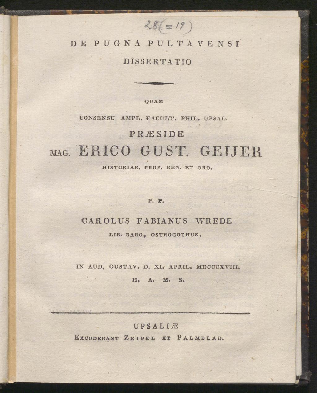 ' ' " ' " 1 I u 1 -CIV; rs ff ) de p ü g n a pulta vens i dissertatio quam eoksensu AMPL. FACULT. PHIL. UPSAL. PR^SIDE mag. ER ICO GUST. GEIJER historiar. prof.