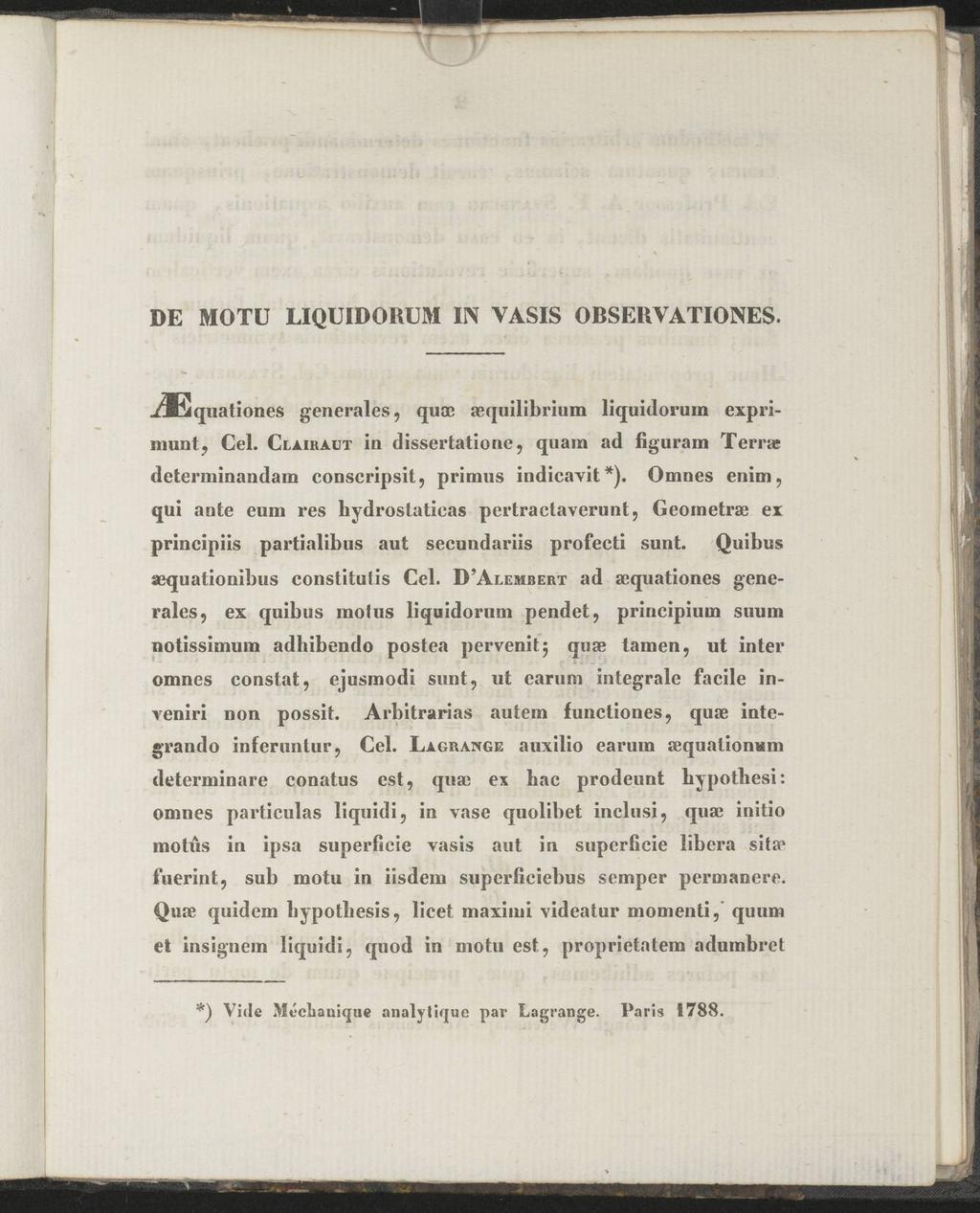 DE MOTU LIQUIDORUM IN YASIS OBSERVATIONES. i iqiiationes generales, quae aequilibrium liquidorum exprirnunt, Cel.