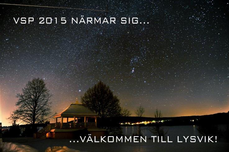 11 DAGS ATT ANMÄLA SIG TILL VÄRMLAND STARPARTY 2015 Då börjar det bli dags för populära Värmland Star Party, årgång 25 som går av stapeln 20--22 februari 2015.