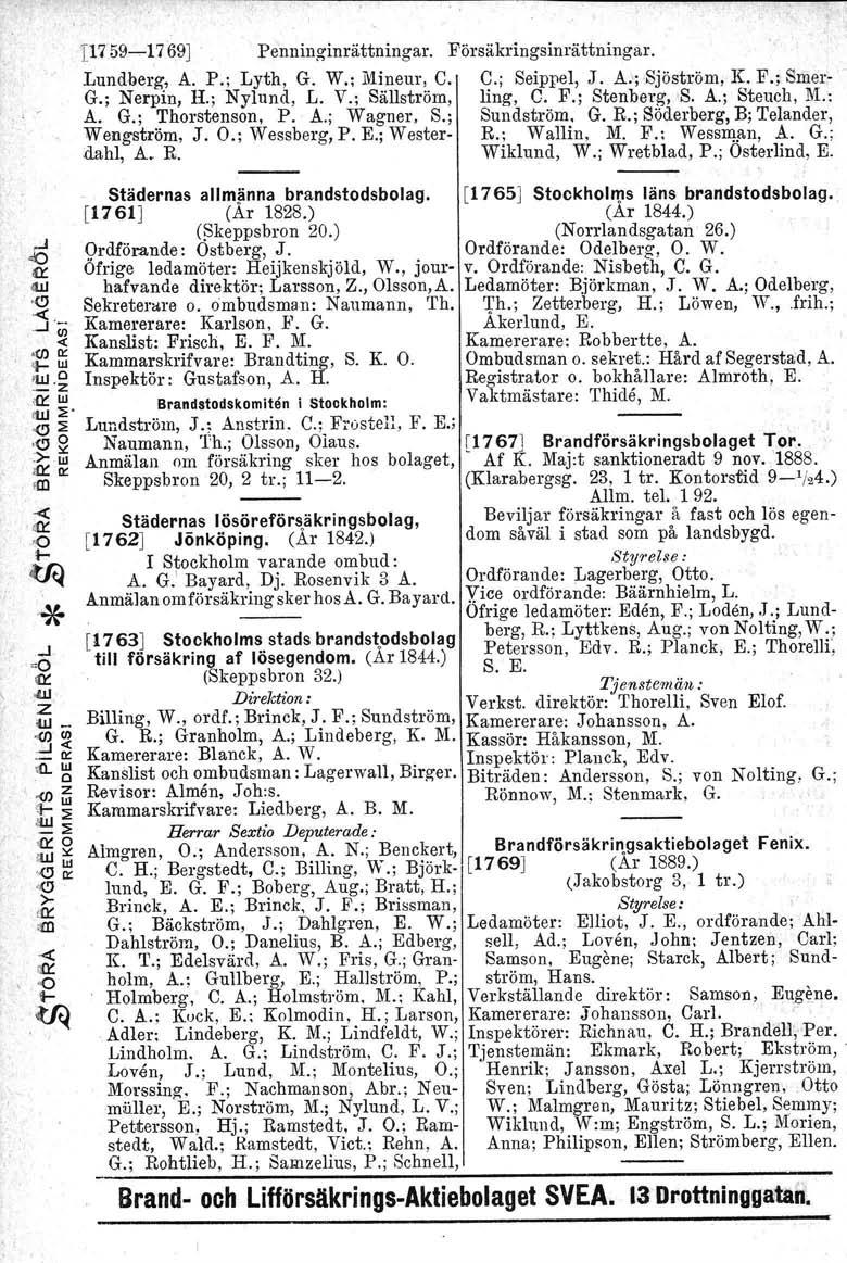 117 591769] Penninginättninga. Fösäkingsinättninga. Lundbeg, A. P.; Lyth, G. W.; Mineu, C. C.; Seippel, J. A:'; Sjöstömv K, F.; Sme-. G.; Nepin, H.; Nylund, L. V.; Sällstöm, ling, C. F.; Stenbeg,,S.