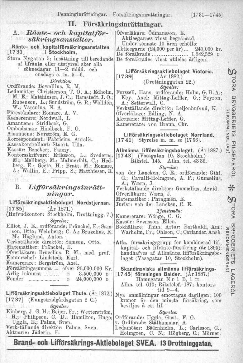 Penninginättninga. Fösäkingsinättninga. II. Pösäklngstnnättntnga. A. Bänte- och kapitalfij- Öfvelkae: Ödmansson,. silking sanstalte. Aktleeganes vmst. begand.