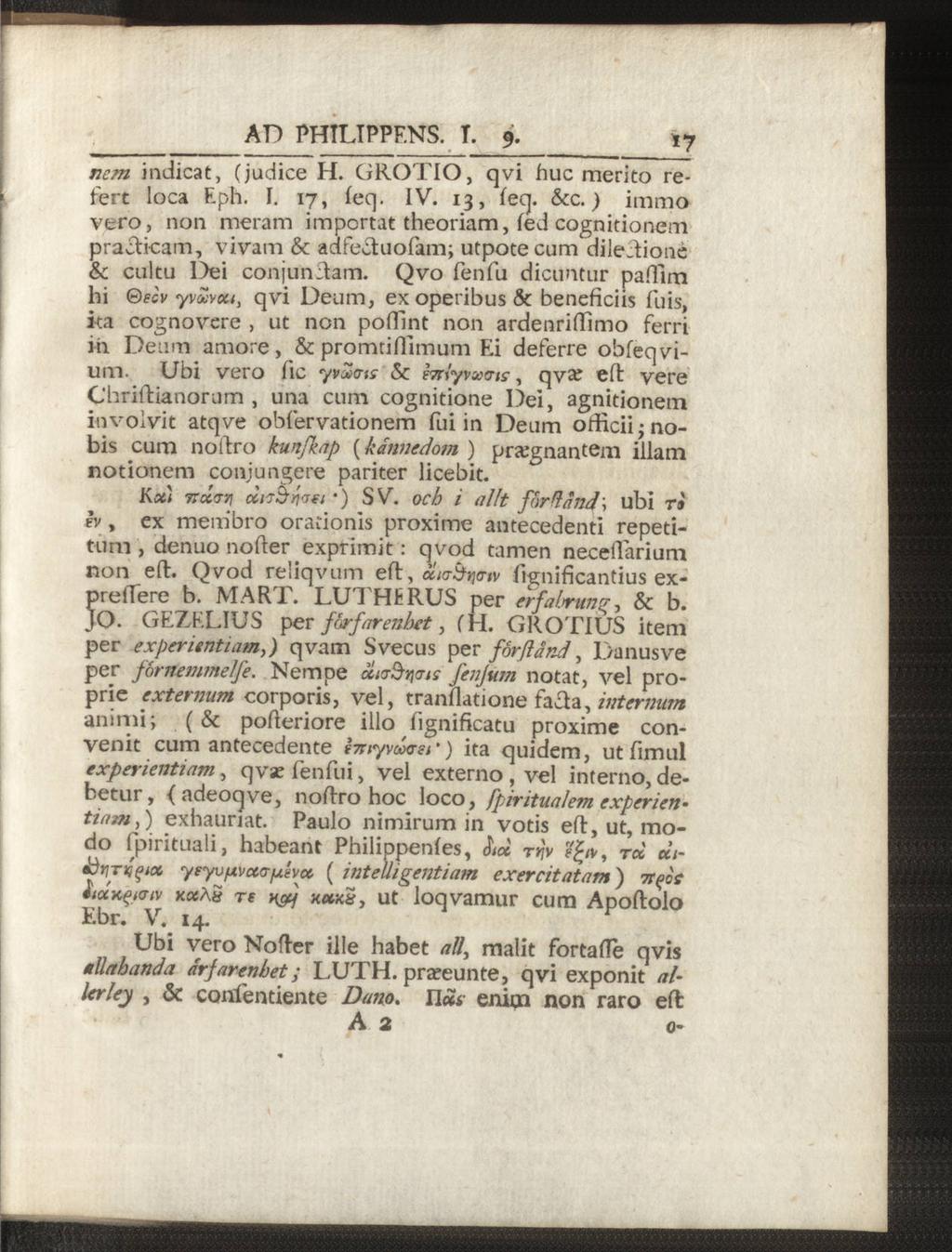 AD PHILIPPENS. T. 9. ncm indicat, (judice H. GROTIO, q vi huc merito refert loca Eph. I. 17, (eq. IV. 13, feq. &c.