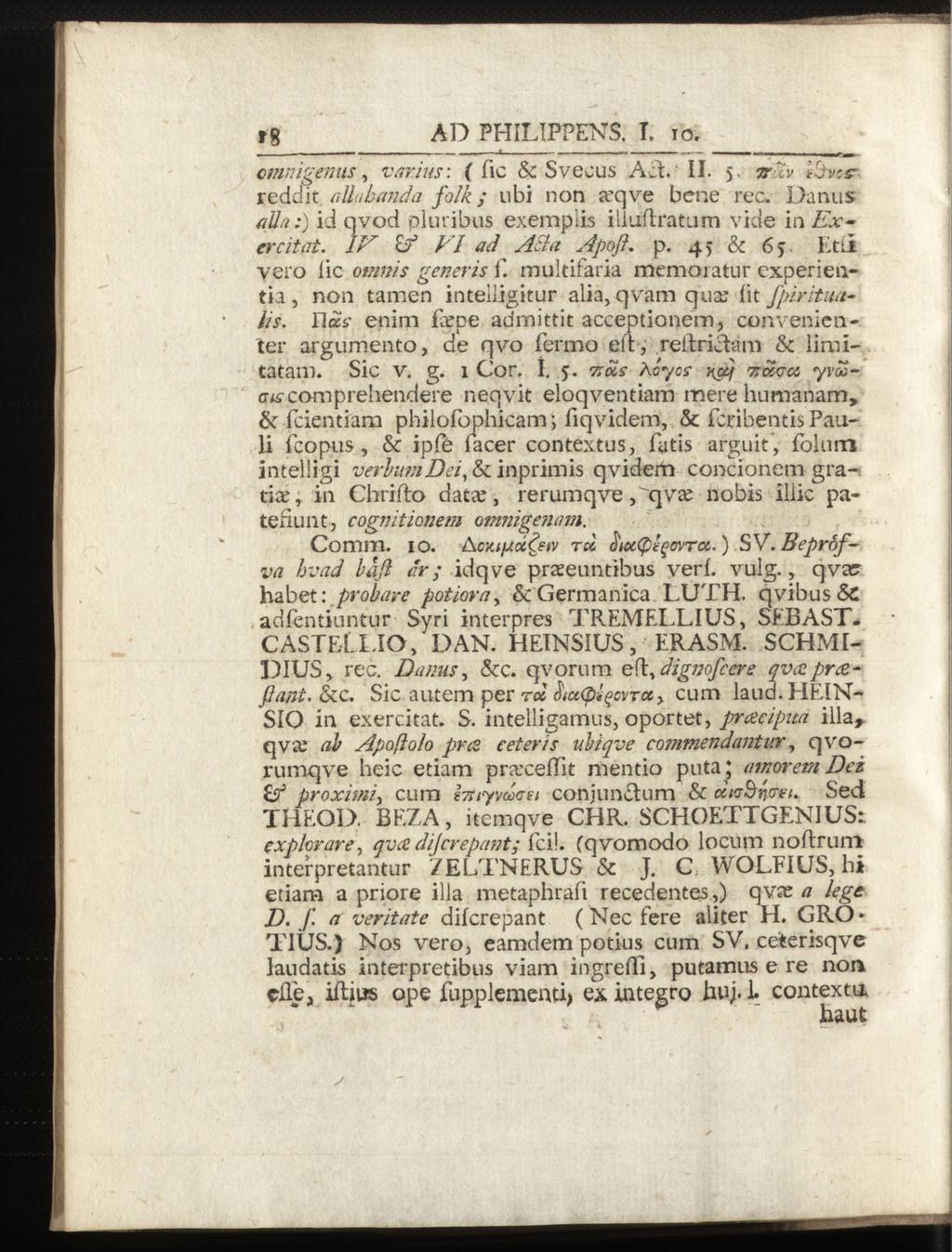 *8 AD PHILIPPENS. T. to. cmnigemts, varins: ( lic & Sveeus Act. II. 5. jr tv ésfrcr reddit alli banda folk ; ubi non ä-qve bene rec. Da ans /7#?