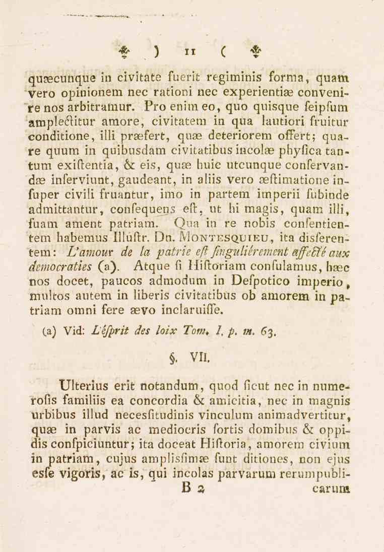 *)» c t quaecunque in civitate fuerit regiminis forma, quam vero opinionem nec rationi nec experientiae convenire nos arbitramur.