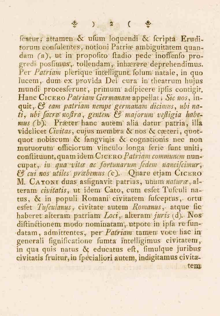 f ) a c t featur; attamen & ufum loquendi & fcripta Eriulitorum confulentes,-notioni Patriae ambiguitåtem quandam fa), ut in propofito fladio pede inoffenfo progredi posfimus,.