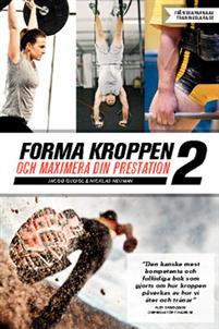 Forma kroppen och maximera din prestation 2 PDF ladda ner LADDA NER LÄSA Beskrivning Författare: Jacob Gudiol.
