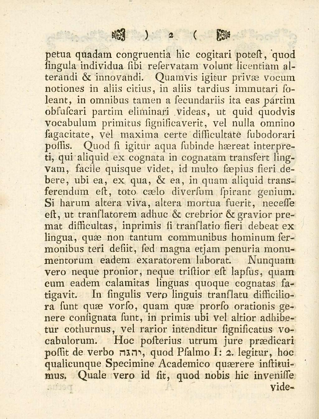 2 petua quadam congruentia hic cogitari potest, 'quod lingula individua libi reservatam volunt licentiam alterandi & innovandi.