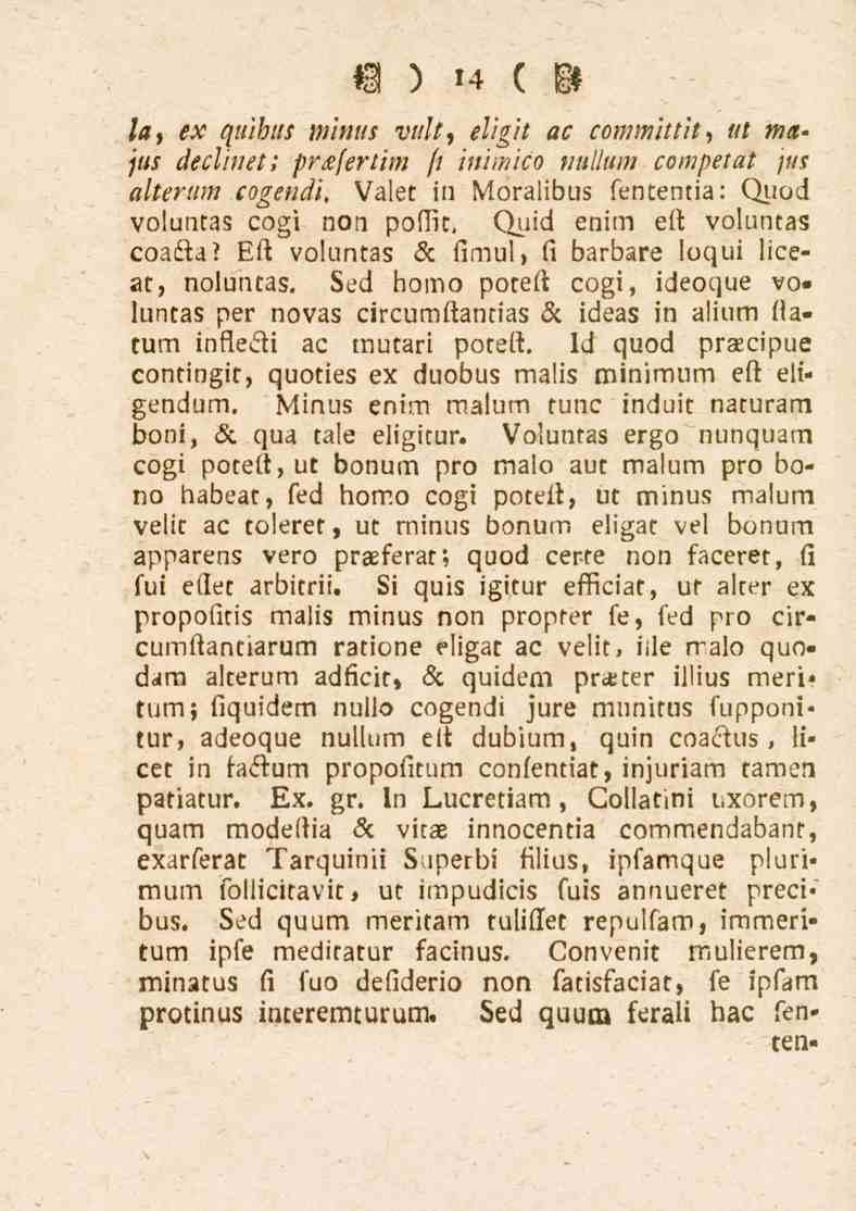 14 la, en <Ztt/'bi^ minus vtt/i, e//^/'i ac rom)»/'///t, ut majus declinet; prxfertim fi inimico nullum competat jun alterum cogendi.