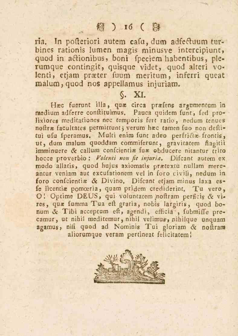 16 na. In pofteriori autem cafu, dum adleduum turbines rationis lumen magis minusve intercipiunt, quod in adionibus, boni fpcciem habentibus, p!