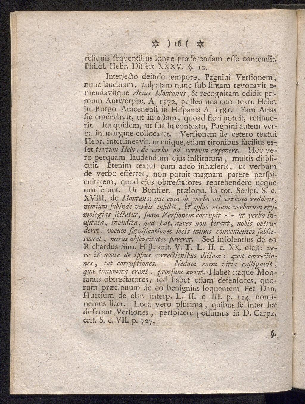 ) 16 ( * reliqnis fequentibiis longe prxferencfam efle contendit. PbiloL Ktbr. Diitert, XXXV.. 12.
