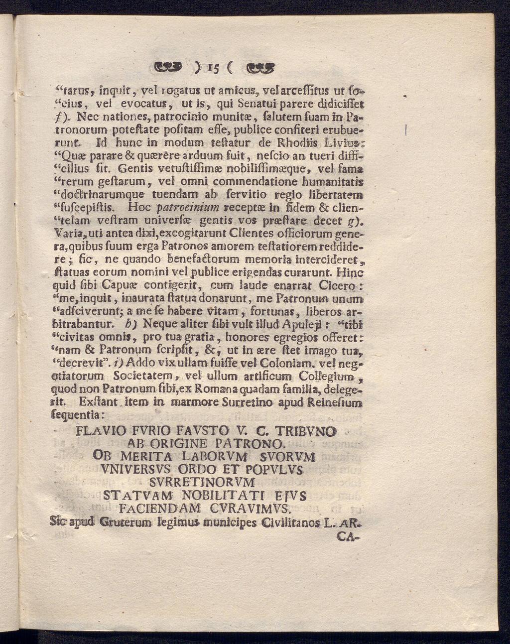 > *5 ( "farosr inquif, vel rogatus ut amicugy velarcefhtus ut fa- "cius, vei evocatus, ut isy qui Senatui parere djdicifiet /).