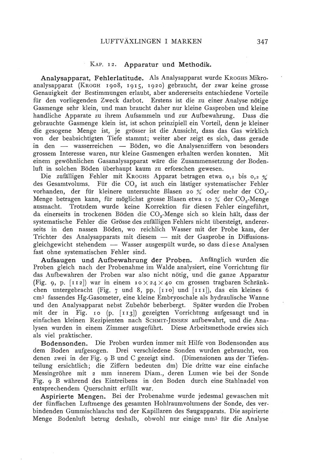 LUFTVÄXLINGEN I MARKEN 347 KAP. r 2. Apparatur und Methodik. Anaysapparat, Feheratitude.