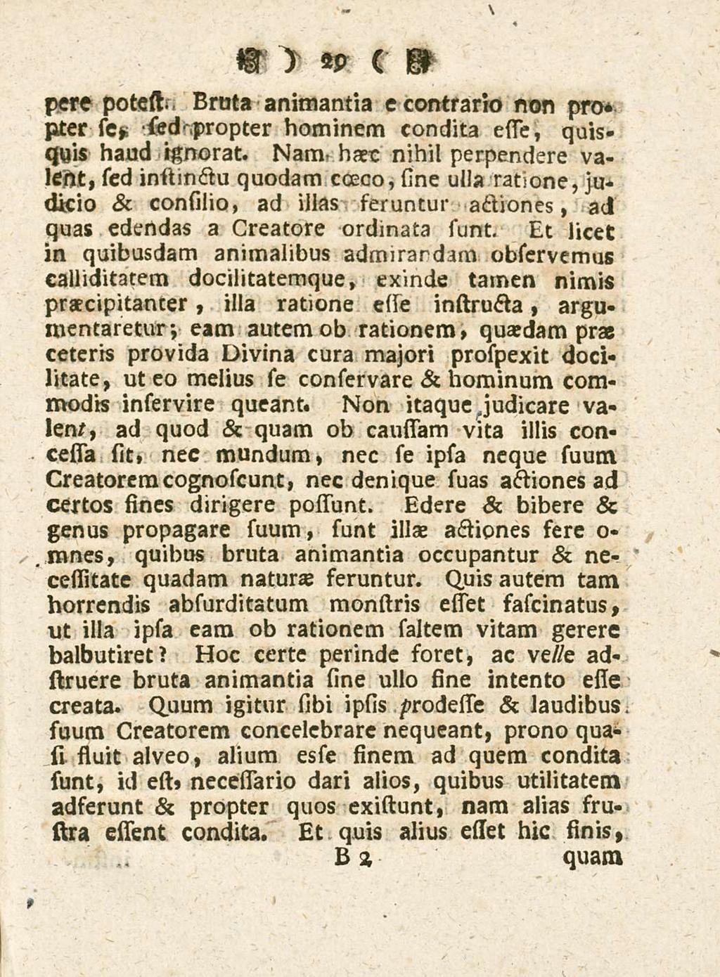 29 pere potest- Bruta animantia e contrario non pro* pter se* sied' propter hominem condita esse, quisquis haud ignorat.