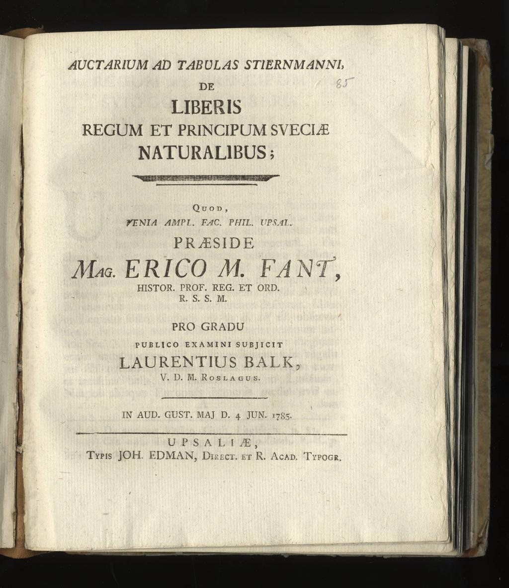 AUCTARIUM AD TABÜLAS STIERNMANNI, DE LIBERIS REGUM ET PRINCIP UM SVECI-dB NATURALIBUS; Q U O D, mma AMPI. FAC. PHIL. VPSAl. PRTiSIDE MAG. ERICO M. FA~N?, HISTOR. PROF. REG. ET ORD.