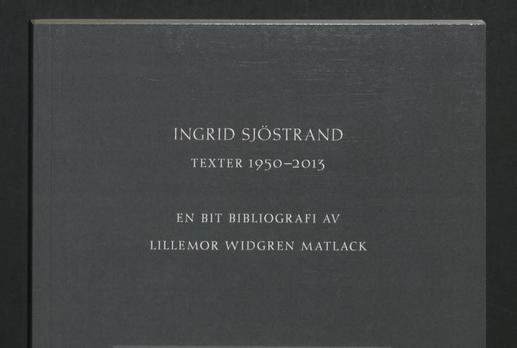 INGRID SJÖSTRAND TEXTER