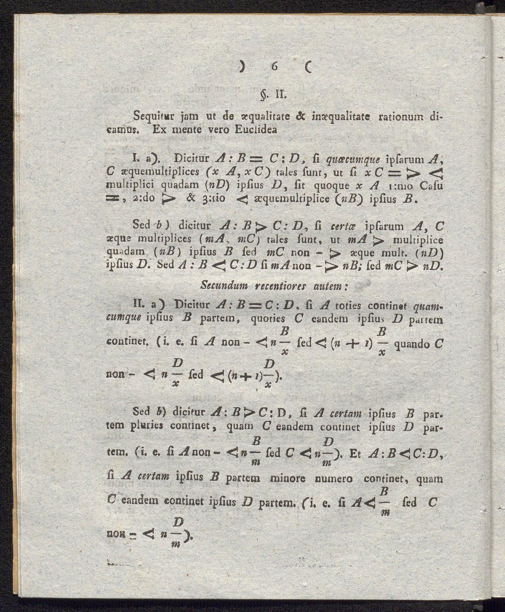 ) 6 C ir. Sequifar ja ut de atqualitate åc ina?qualitate rationu dicarnus. Ex ente vero Euclidea I.