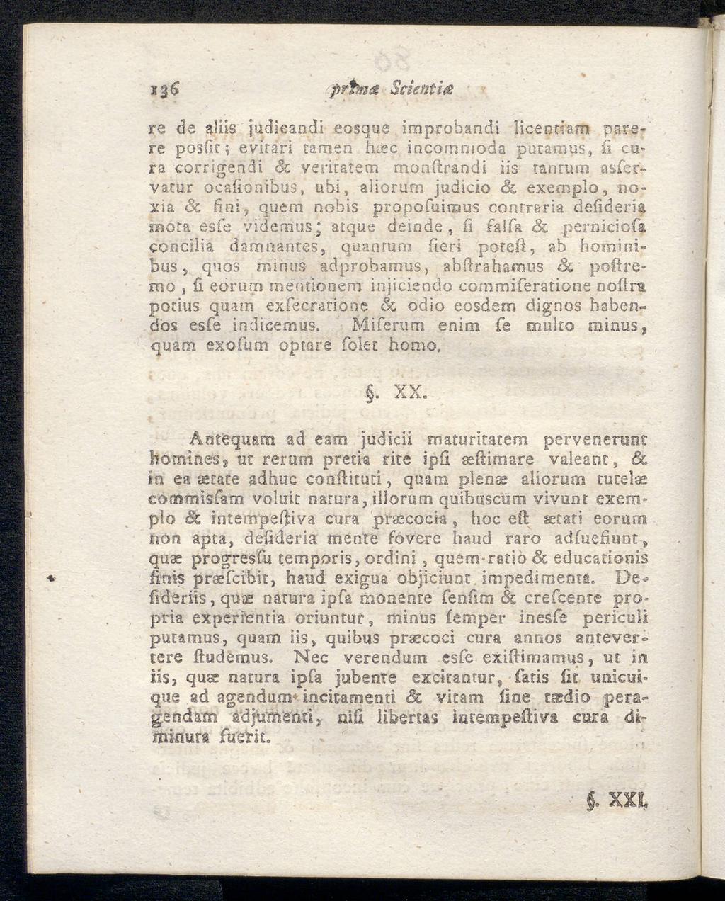 prbfscs Seitnt i re de aliis judieandi eosque improbandi licentiam psrere posilr; evirari tamen heec incomojoda putamus, ii cura corrigeadt Sc veriratem monftrandi iis ranrum asfervarur ocaiionihus,