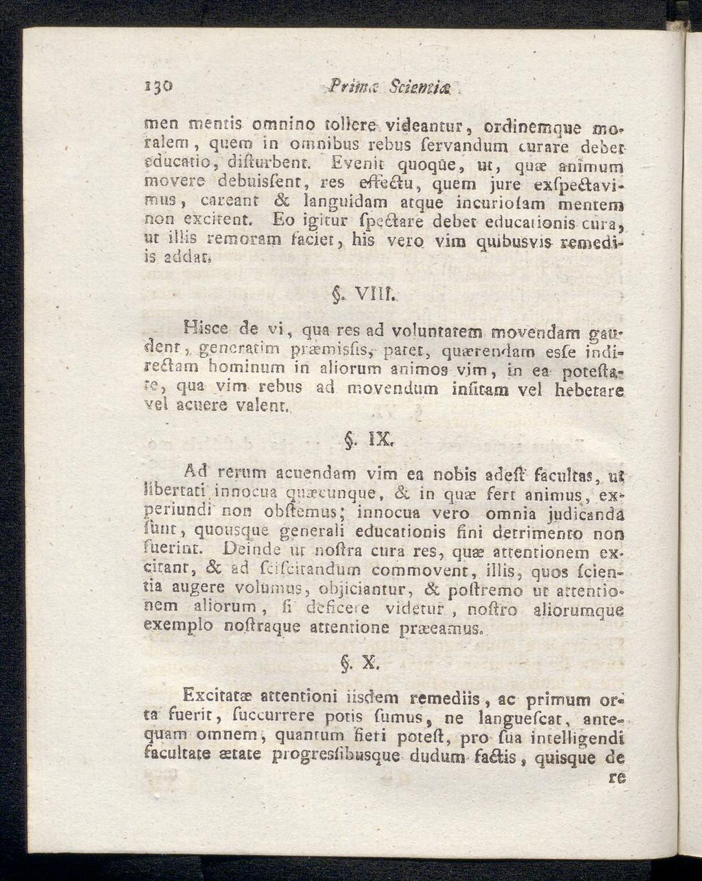 Priintf Sciemi&. men mentis omnino tollere videantur, ordinemque mo» ralem, quem in omnibus rebus fervandum curare debet educatio, difturbent.