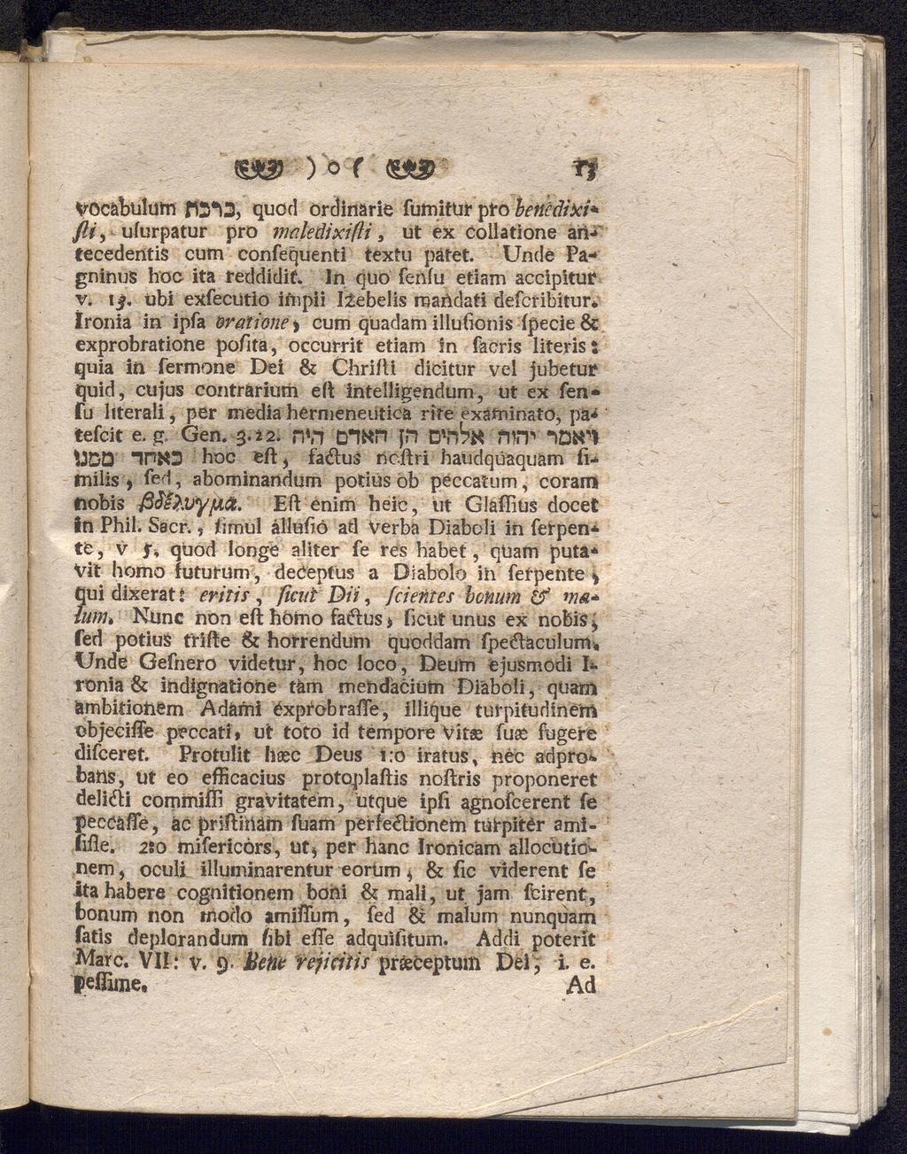 tgaar)vf. «s# vocabülum fl3*i3, quod ordinarie fumitür pro bencdixi* /?#, ufurpatur pro makdixifii, ut ex collatione an* tecederitis cum confequenti textu pätet. Unde Pa* gninus hoc- ita reddidif.