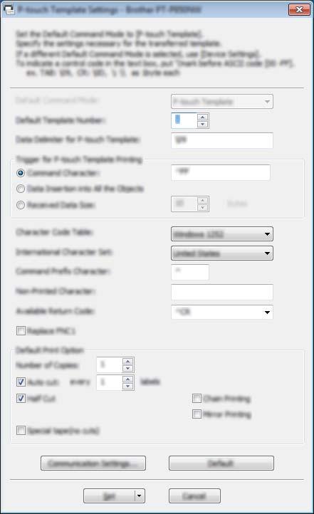 Ändra inställningarna för P-touch-etikettskrivaren Inställningar för P-touch Template 5 1 2 3 4 5 6 7 8 9 5 10 11 12 15 13 14 1 Default Command Mode (Läge för standardkommando) Anger P-touch