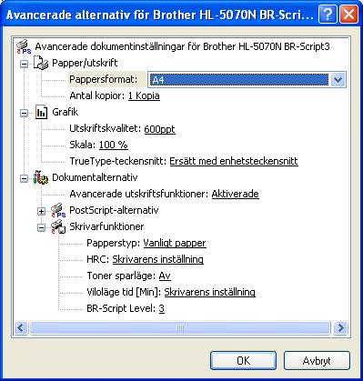 Avancerade alternativ Om du använder Windows NT 4.0, Windows 2000 eller XP kan du komma åt fliken Avancerade alternativ för Brother HL-5000 BR-Script3 genom att klicka på knappen Avancerat.