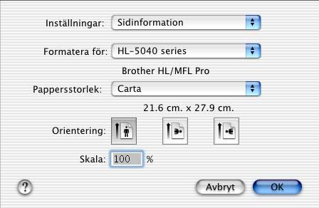 För Macintosh Den här skrivaren stöder Mac OS version 8.6 till 9.2 