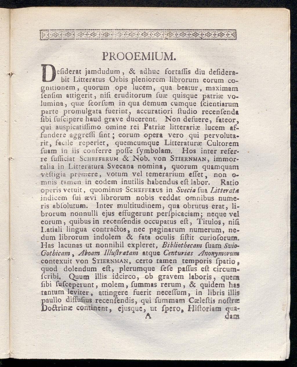 PROOEMIUM. Defiderat bit Litteratus jarndudum Orbis, & pleniorem adhuc fortaflls librorumdiueorum defidera- Co gnitionen!, quo rum ope lucem, qua beatur, maximam fenlim atrigerit, nifi eruditorum fua?