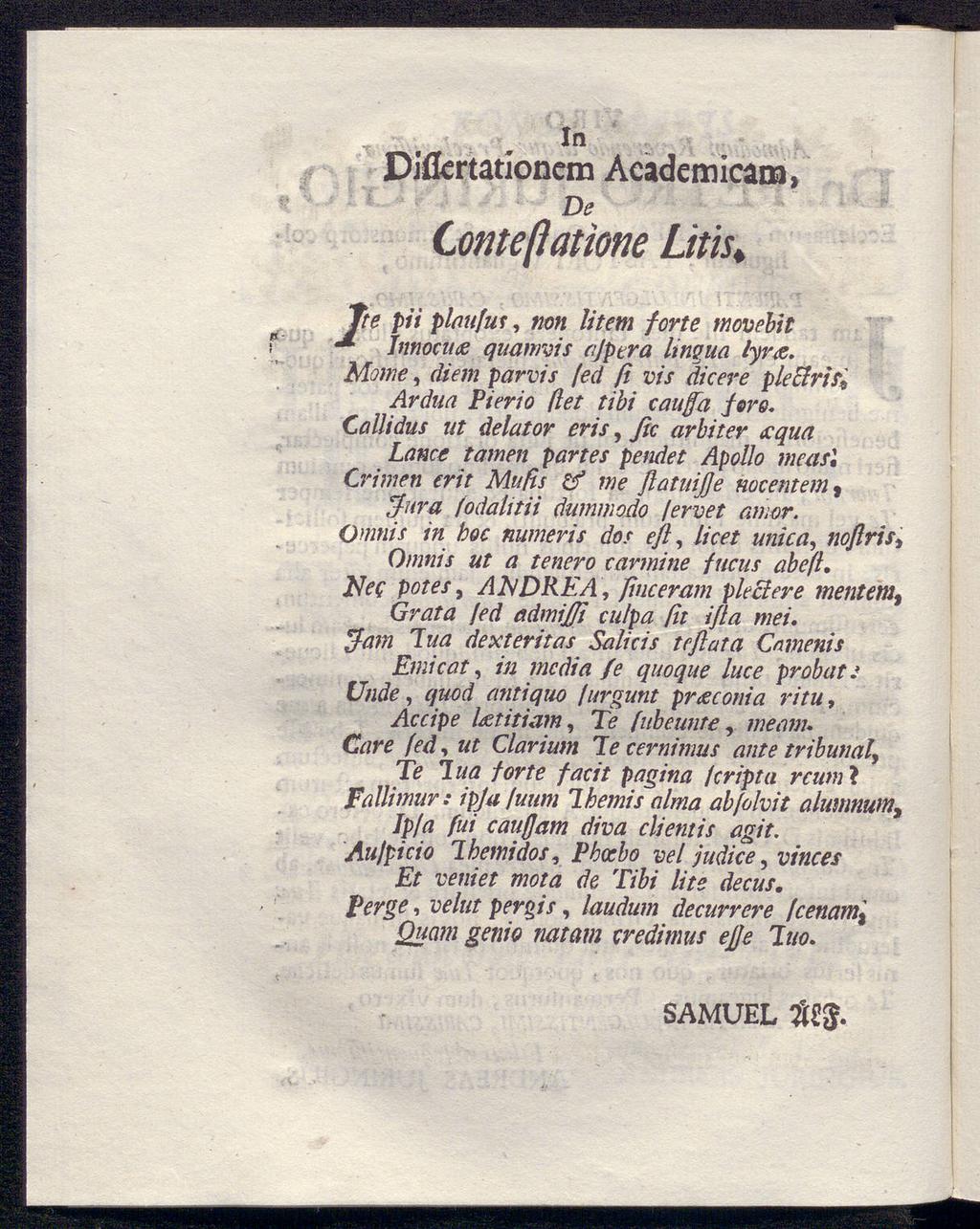 In Diflertationcm Academicam, De Lonteßatione Litis* Jte pii plan/m, non litem forte movebit Jnnocuae quamvis ajptra linvua lyrse.