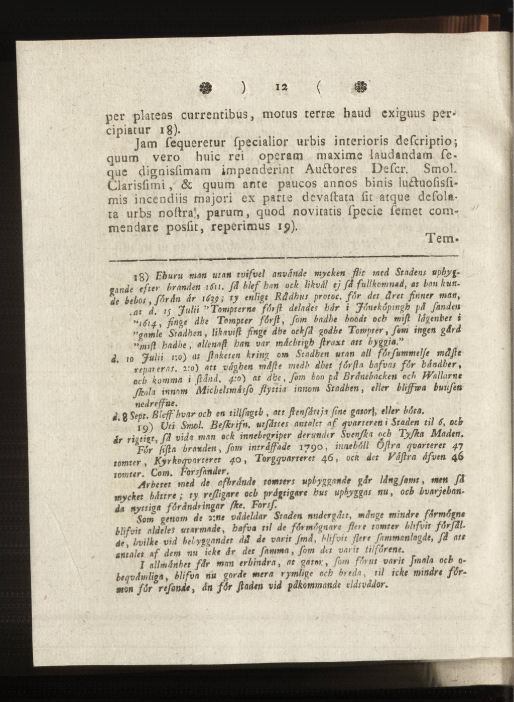 )»* ( $ per plateas currentibus, niotus terrae haud exiguus percipiatur 18).