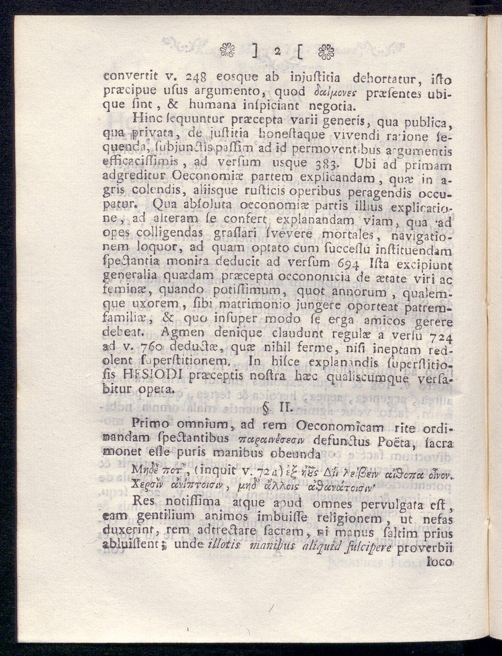m i ö r ^ CaS j 4 I c^jga eonvertit v. 248 eosque ab injufllcia dehortatur, ifto prscipue ufus argumento, quod Sulpove: prcefentes ubique fint, & humana infpiciant negotia.