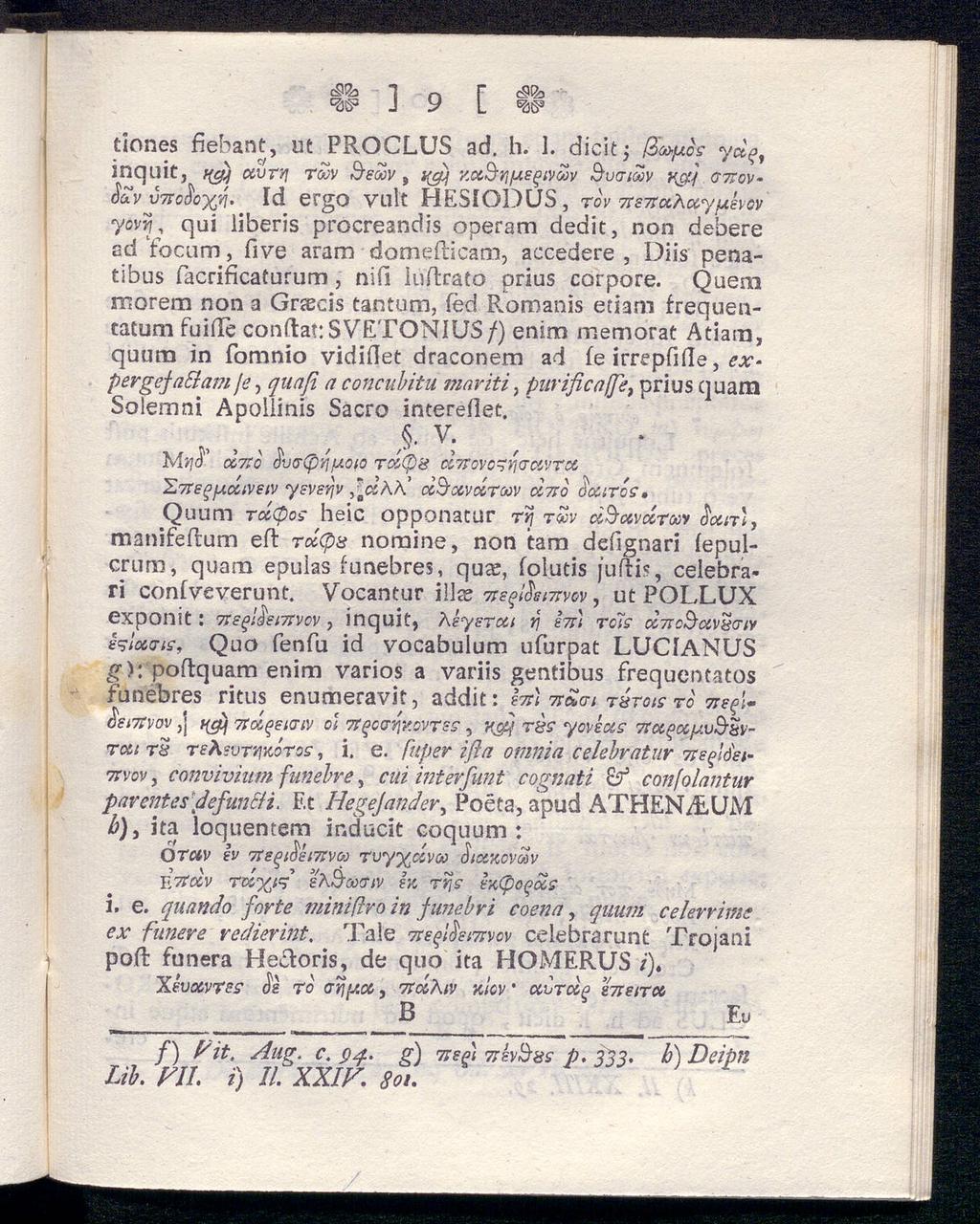 1 r> T <^^3 «as» J 9 L ^S3 tiones fiebant, ut PROCLUS ad. h. 1. diciq ß«juoV ya^, inquit, ugij aunj t< v S^cwv, xa^fae^ivuv Svaiav y^f omov- Sav vmo^o~/f\.