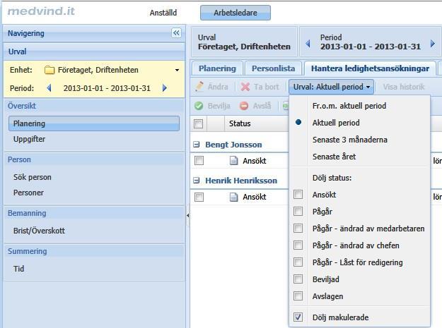 stället välja Fr.o.m aktuell period, för de Senaste 3 månaderna eller Senaste året.