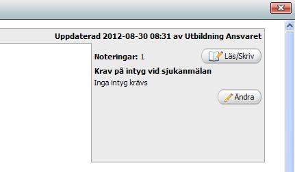 Krav på intyg Om en anställd har krav på läkarintyg, från en viss dag under en viss period, har du möjlighet att registrera