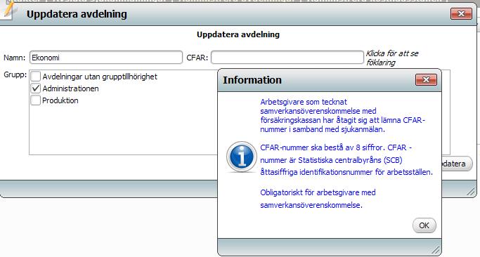 CFAR CFARnummer läggs in om Ni tecknat en samverkansöverenskommelse med Försäkringskassan. Då har man åtagit sig att lämna CFAR-nummer i samband med sjukanmälan.