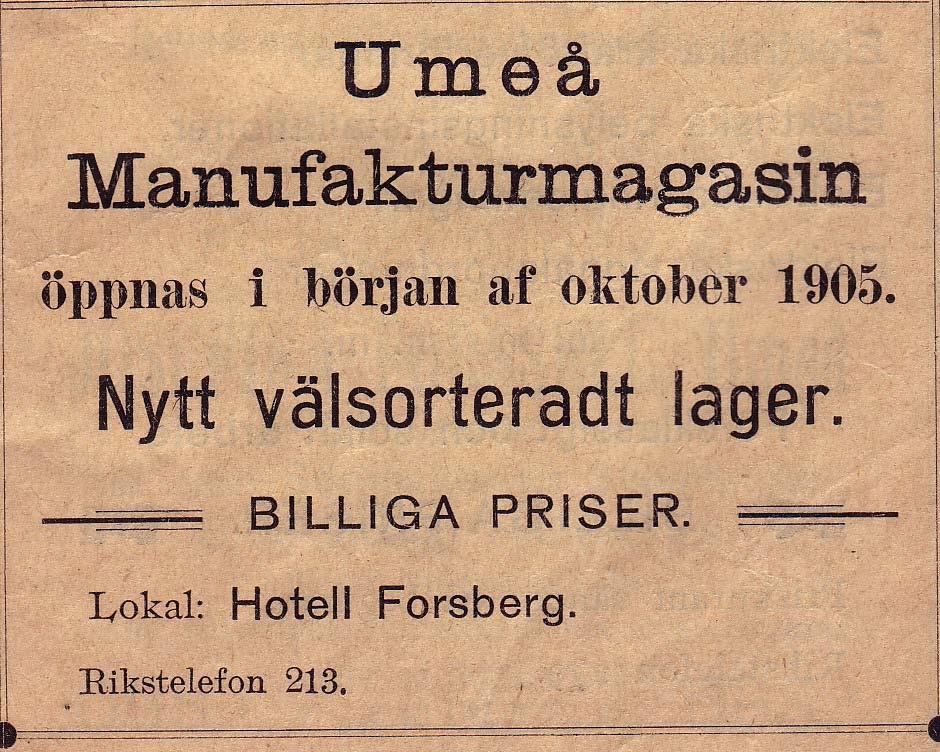 13 Umeå Kortvaruaffär Skolgatan 64 Tel. 393 1939 -- Fru M. V. Johansson -- Frkn K. M. Johansson Umeå Kortvaruaffär Skolgatan 64 Tel.