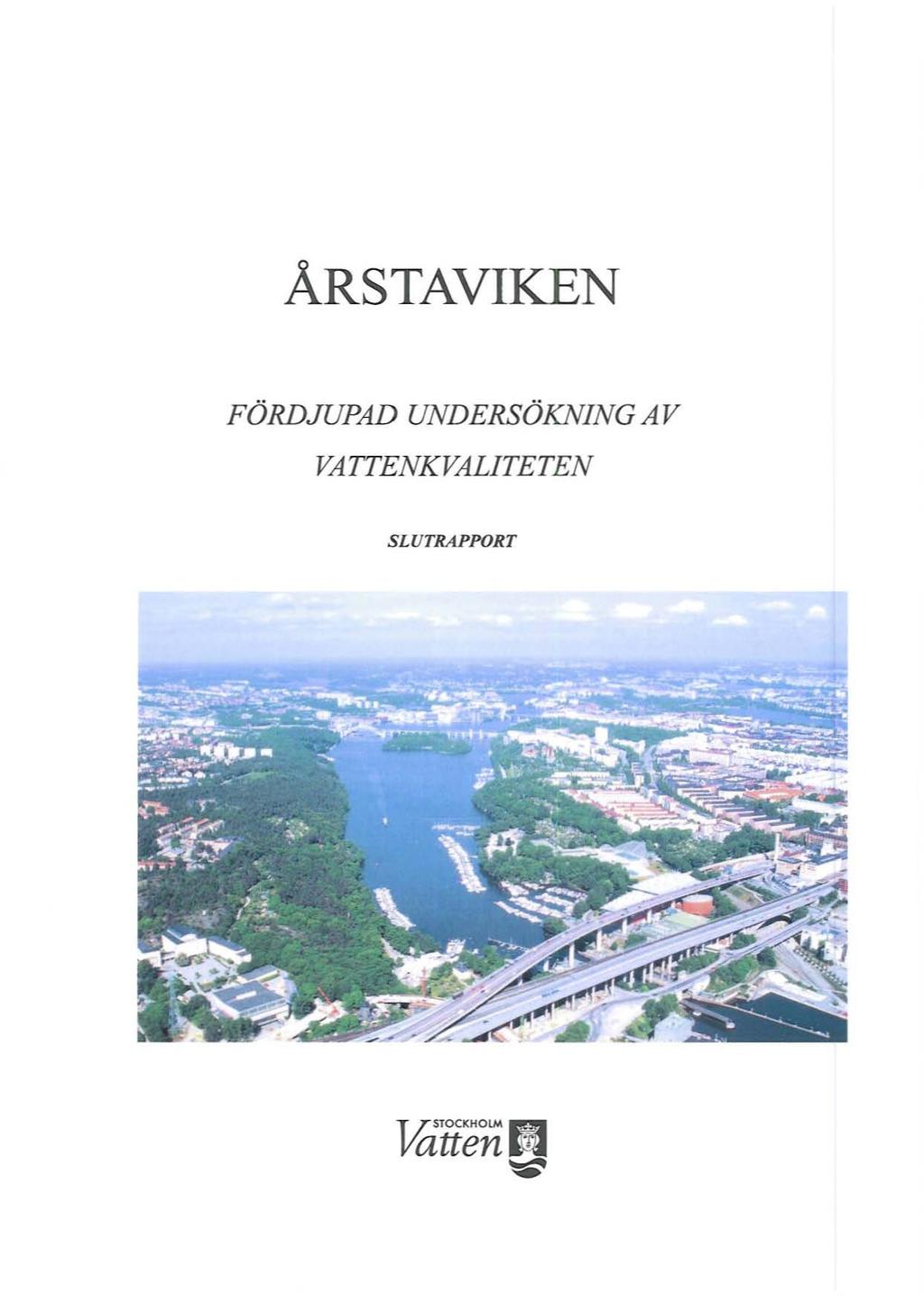 ÅRSTAVIKEN FÖRDJUPAD