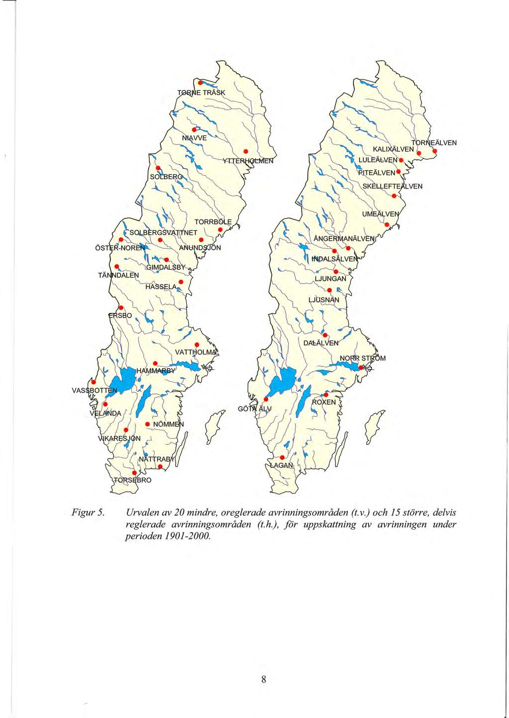 Figur 5. Urvalen av 2 mindre, oreglerade avrinningsområden (t.v.) och 15 större, delvis reglerade avrinningsområden (t.