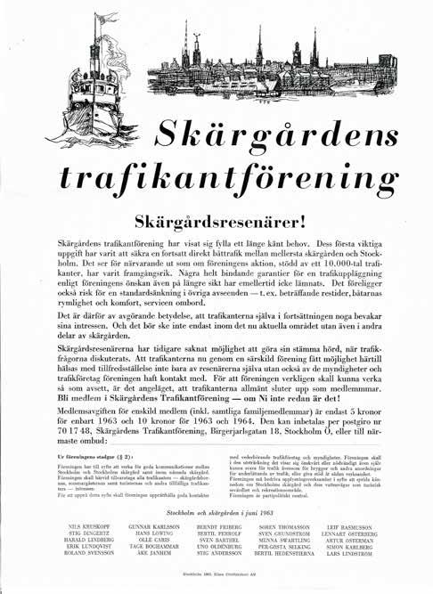 Med denna medlemsvärvningsaffisch 1963 vill vi påminna om att det även 2013 är angeläget att värva nya medlemmar till föreningen.