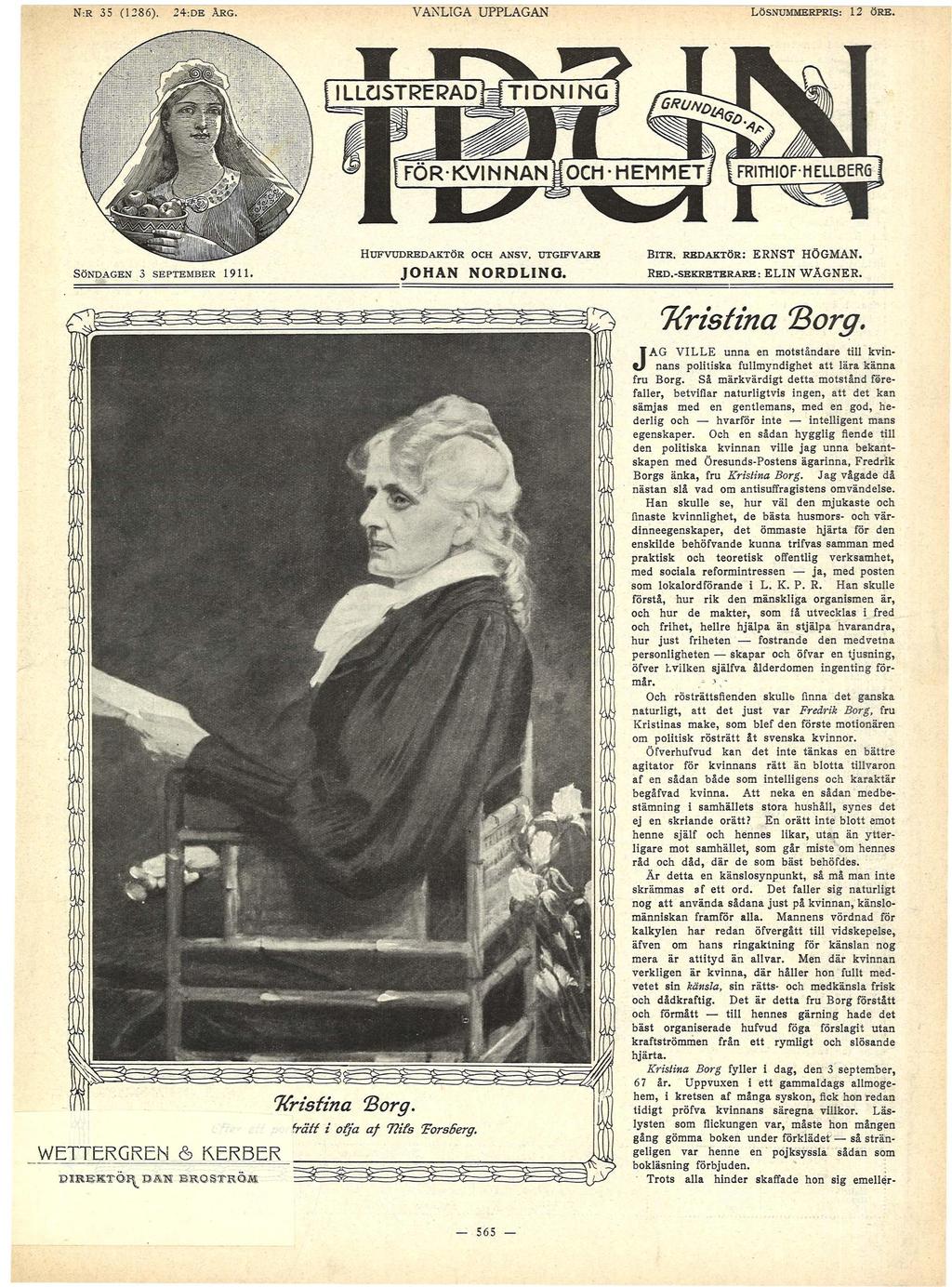 N:R 35 (1286). SÖNDAGEN 3 24:DE VANLIGA UPPLAGAN ÅRG. SEPTEMBER LÖSNUMMERPRIS: JOHAN NORDLING. 1911. RED.-SEKRETERARE: E L I N Ks 12 ÖRE. WAGNER. 'Bog.