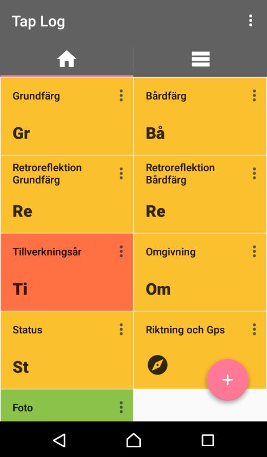 2.3.3. Mobilapp för registrering av mätdata För att registrera mätdata användes mobilappen Tap Log, som möjliggör skräddarsydda gränssnitt för loggning av data, Figur 7.