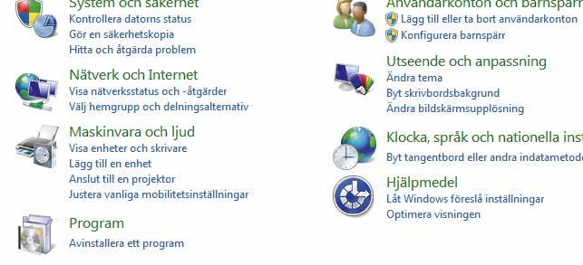 Klicka på Start-knappen i Windows och välj Kontrollpanelen.