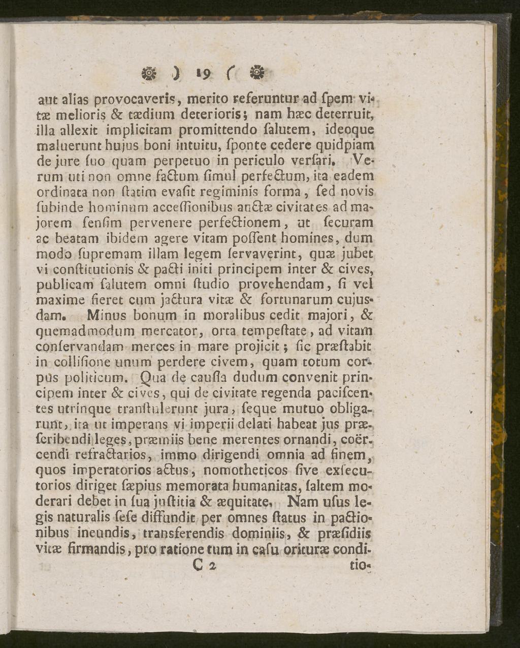 @ ) 19 c aut alias provocaveris, merito referuntur ad fpem vi ts mclioris & tsdium deterioris; nam hsc deterruit, illa allexit implicitam promittendo falucem, ideoque maiuerunt hujus boni intuitu,