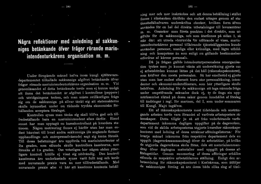- 180 - Några reflektioner med anledning af sakku n niges betänkande öfver frågor rörande marinintendenturkårens,qrganisation m. m. Under föregående månad hafva inom kungl.
