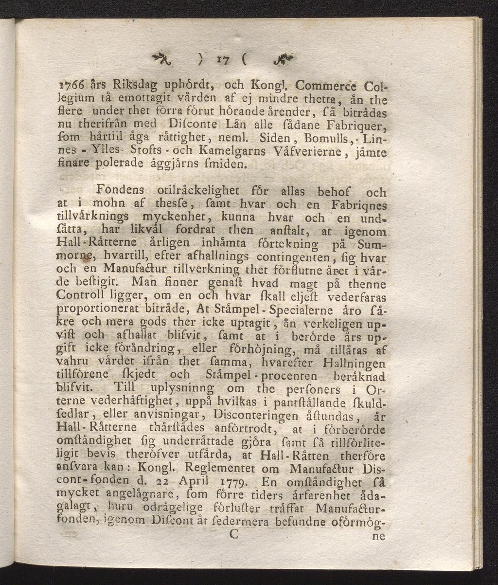 ) 17 ( X* 1766 års Riksdag uphördt, och Kongl.