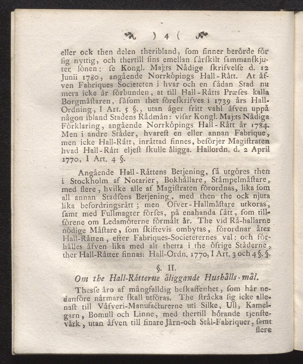 eller ock then delen ) 4 ( JO* tberibland, Tom finner berörde for lig nyttig, och thertill lins emellan får fk i it fammanfkjuter. lönen: fe Kongl. Maj:rs Nådige fkrifvelfe d.