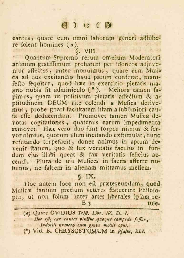 13 canti-s, quare eum omni laborurn gener! adhibere folent homines (s).. VI!!. (^uantum Snprcmo rerum omnium Moderaton animum gratiffimum probaturi per idoneos adjuvemur af.t_v-.