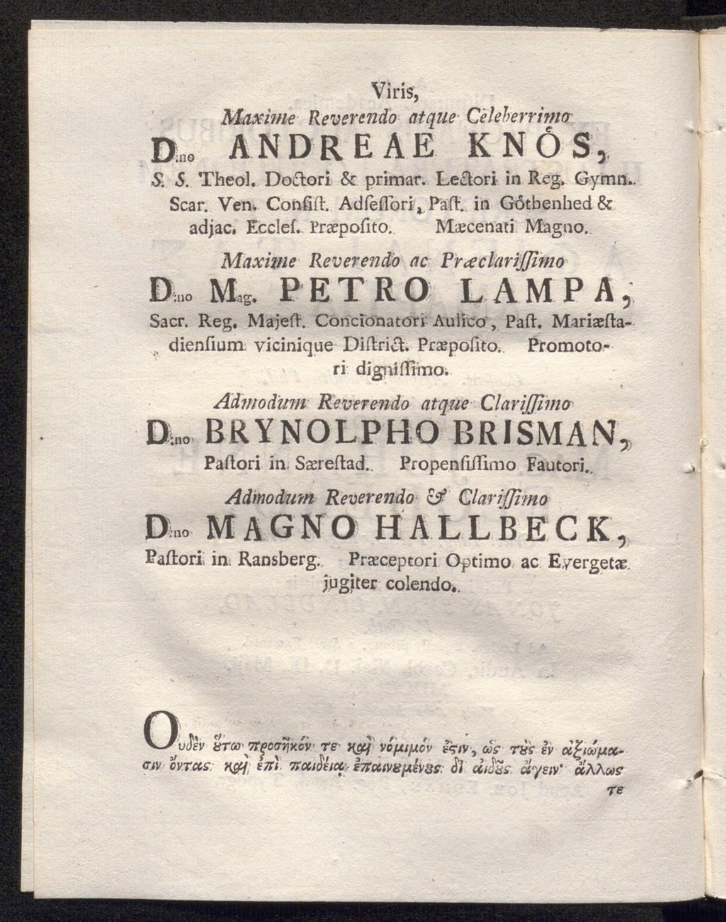 Vi ris, Maxime Reverendo citqne- Celeberrimo DL ANDREAR K NÖS,. Si S. Theol. Do lori Sc primär. Leclori in Reg. Gymn.. Scar. Veni, Confifh Adie(Tori v Päd:, adjac» Ecclef.