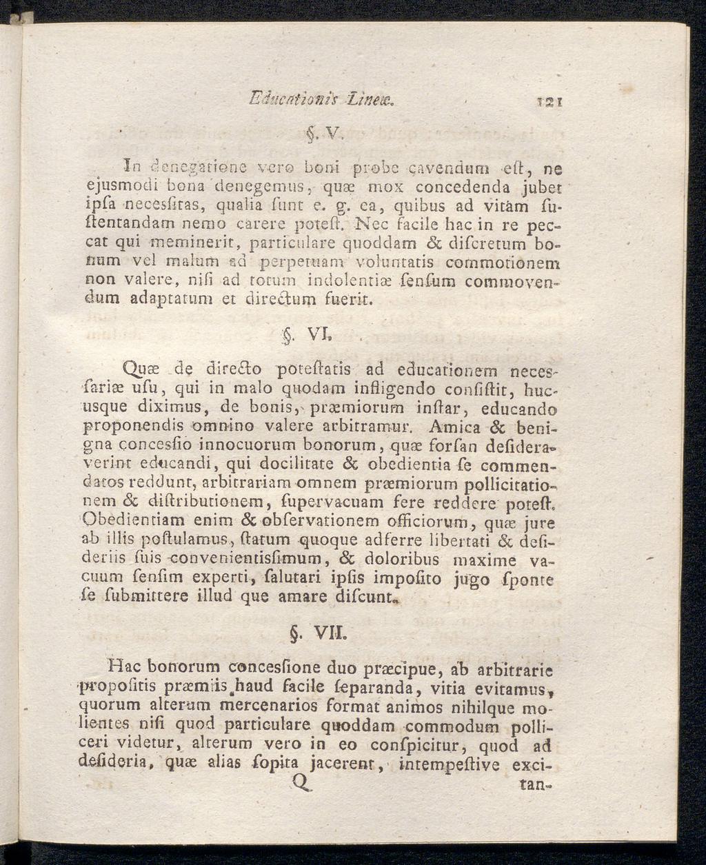 Ehicniionh Linets.. V. In denegariöne ver bom probe cavendum eft, ne ejusmodi bona denegemus, quae mox concedenda jubet ipfa necesiiras, qualia funt e. g.