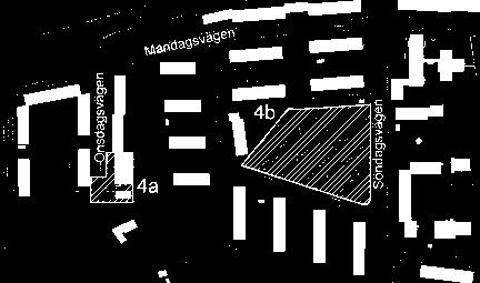 4 4a, del av kvarteret Trettondagen m m, består i huvudsak av den tvättstuga som är sammanbyggd med bostäderna på den östra sidan av Onsdagsvägen.