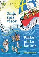möten med unga Sverigefinska föräldrar, hänvisningar till lagar och rättigheter. Hallstahammars kommun lägger även in en haklapp samt tvåspråkig sångbok och sångskiva i samtliga paket.